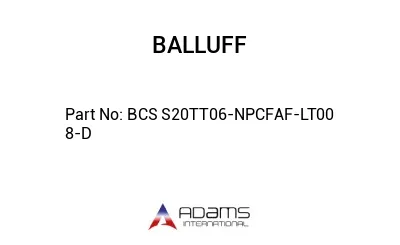 BCS S20TT06-NPCFAF-LT00	8-D								