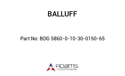 BDG 5860-0-10-30-0150-65									