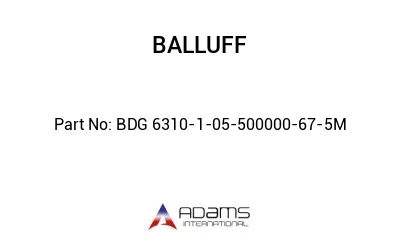 BDG 6310-1-05-500000-67-5M									