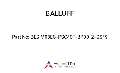 BES M08EG-PSC40F-BP00	2-GS49								