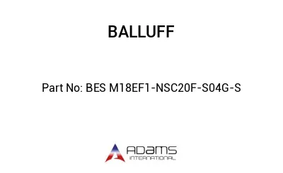 BES M18EF1-NSC20F-S04G-S									