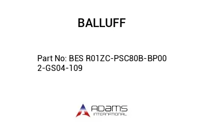 BES R01ZC-PSC80B-BP00	2-GS04-109								