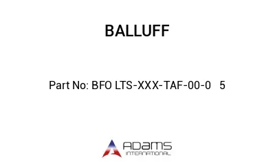 BFO LTS-XXX-TAF-00-0	5								