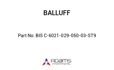 BIS C-6021-029-050-03-ST9									