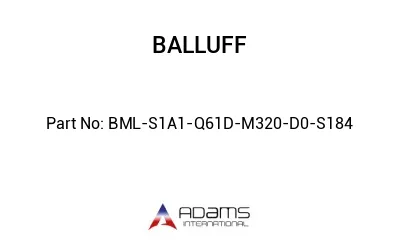 BML-S1A1-Q61D-M320-D0-S184									
