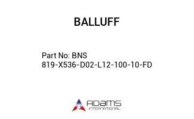 BNS 819-X536-D02-L12-100-10-FD
