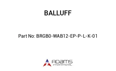 BRGB0-WAB12-EP-P-L-K-01									