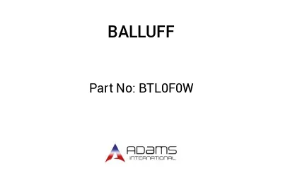 BTL0F0W