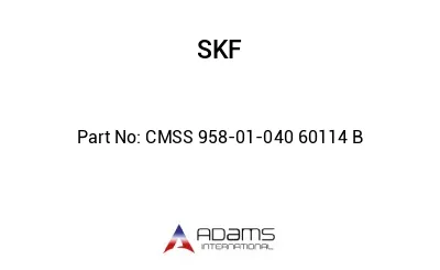 CMSS 958 -01-040 60114 B
