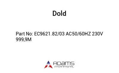 EC9621.82/03 AC50/60HZ 230V 999,9M